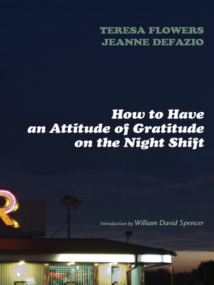 cover image of How to Have an Attitude of Gratitude on the Night Shift